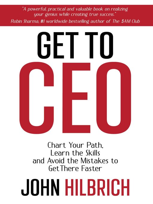 Title details for Get to CEO by John Hilbrich - Available